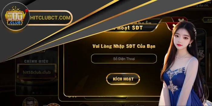 Kích Hoạt Số Điện Thoại Hitclub | 3 Lý Do Nên Thực Hiện Ngay! 6 Kích hoạt số điện thoại Hitclub ngay vì lý do này!